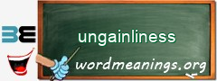 WordMeaning blackboard for ungainliness